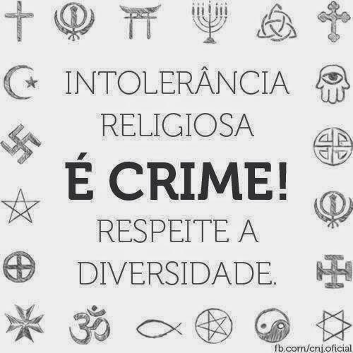 Intolerância Religiosa é CRIME!